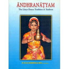 Andhranatyam (The Lasya Dance Tradition of Andhra)